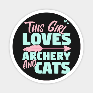 This Girl Loves Archery And Cats Gift design Magnet